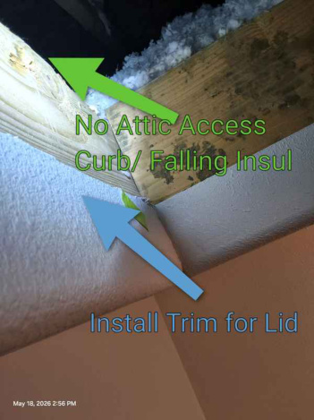 Missing attic access curb and insulation detail found during an inspection by AIM Home Solutions